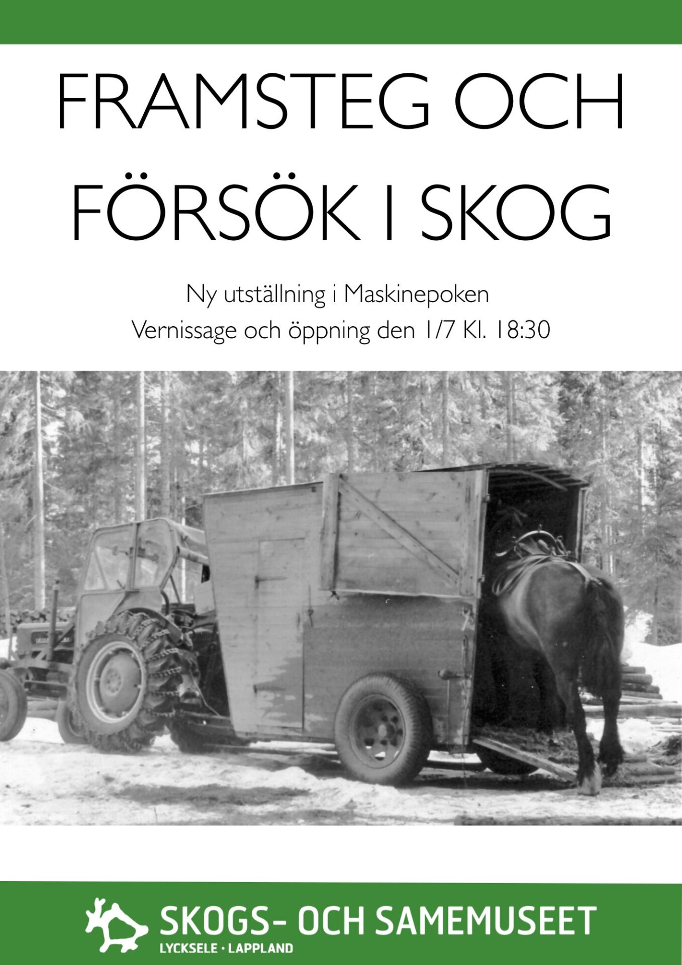 Framsteg och försök i skog, vernissage och öppning, affisch